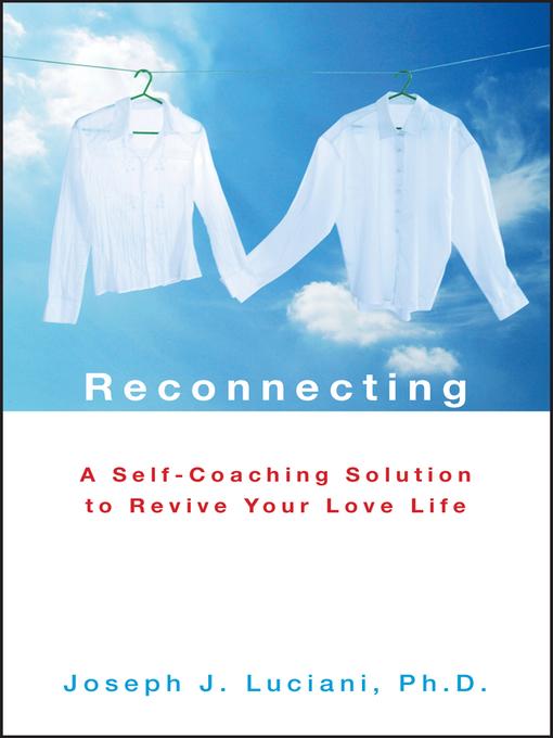 Title details for Reconnecting by Joseph J. Luciani - Available